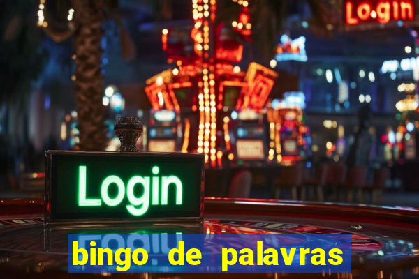 bingo de palavras 3 ano